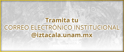Tramita tu correo electrónico institucional @iztacala.unam.mx.