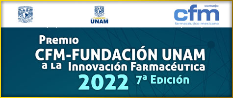 Premio CFM-Fundación UNAM a la Innovación Farmacéutica, 2022, 7a edición