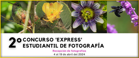 2° CONCURSO EXPRESS ESTUDIANTIL DE FOTOGRAFÍA Día Nacional de los Jardines botánicos: Espacios de vida y conservación.