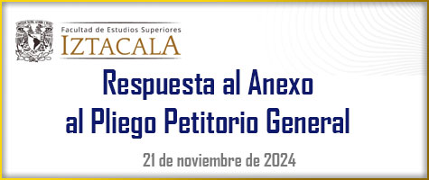 ESTIMADA COMUNIDAD DE LA FES IZTACALA. Respuesta al Anexo al Pliego Petitorio General 21 de noviembre de 2024.