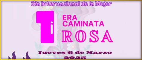 1a CAMINATA ROSA. Jueves 6 de marzo de 2025.