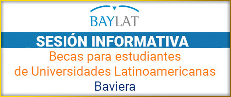 PROGRAMA DE BECAS PARA ESTUDIANTES DE AMÉRICA LATINA. Estancias cortas de investigación para concluir tesis de licenciatura o maestría. Baviera - Alemania.