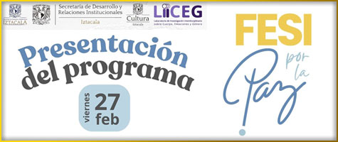 Presentación del programa FESI POR LA PAZ. Viernes 27 de febrero 10:00 horas.